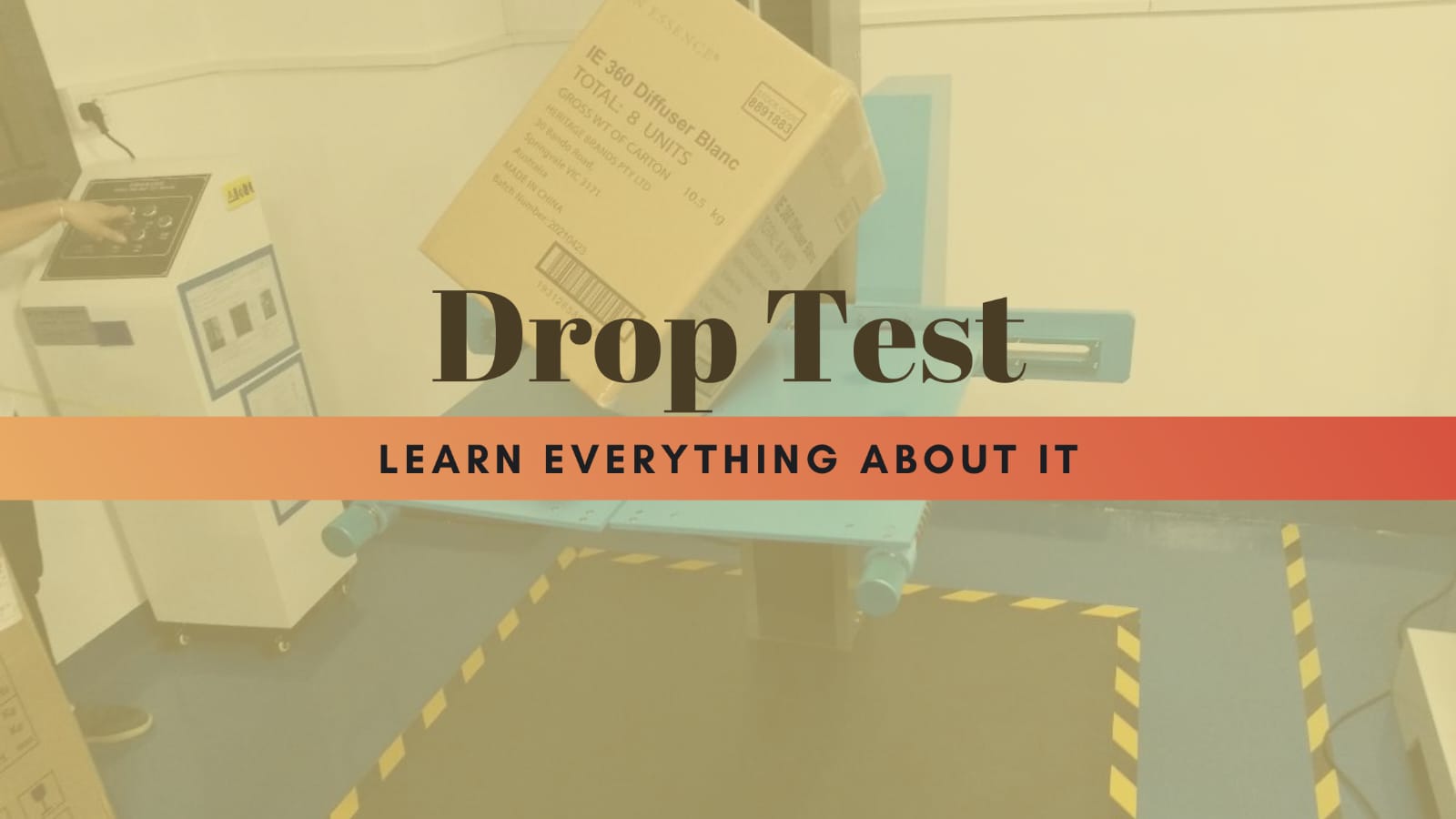 Drop Test : Learn Everything About It