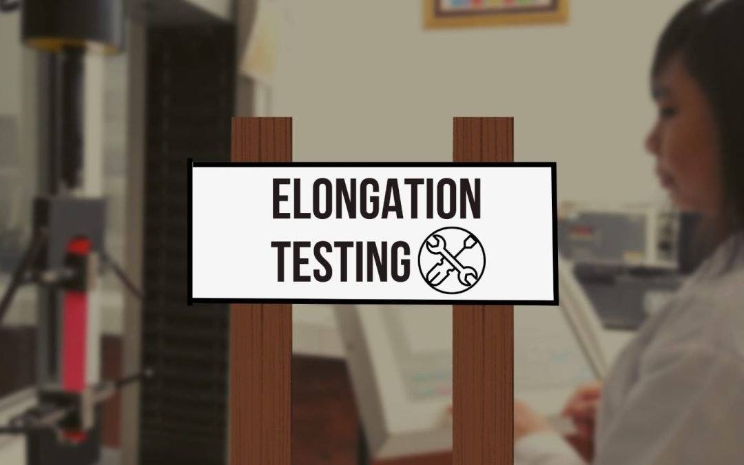 Elongation Testing