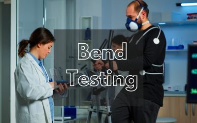 Bend Testing: A Complete Overview