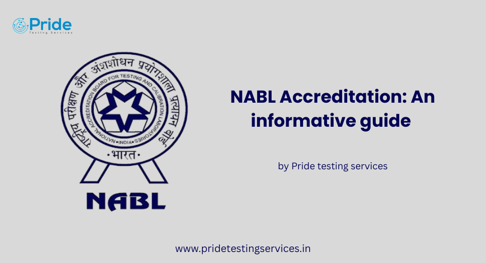 NABL Accredited Labs: An Informative Guide